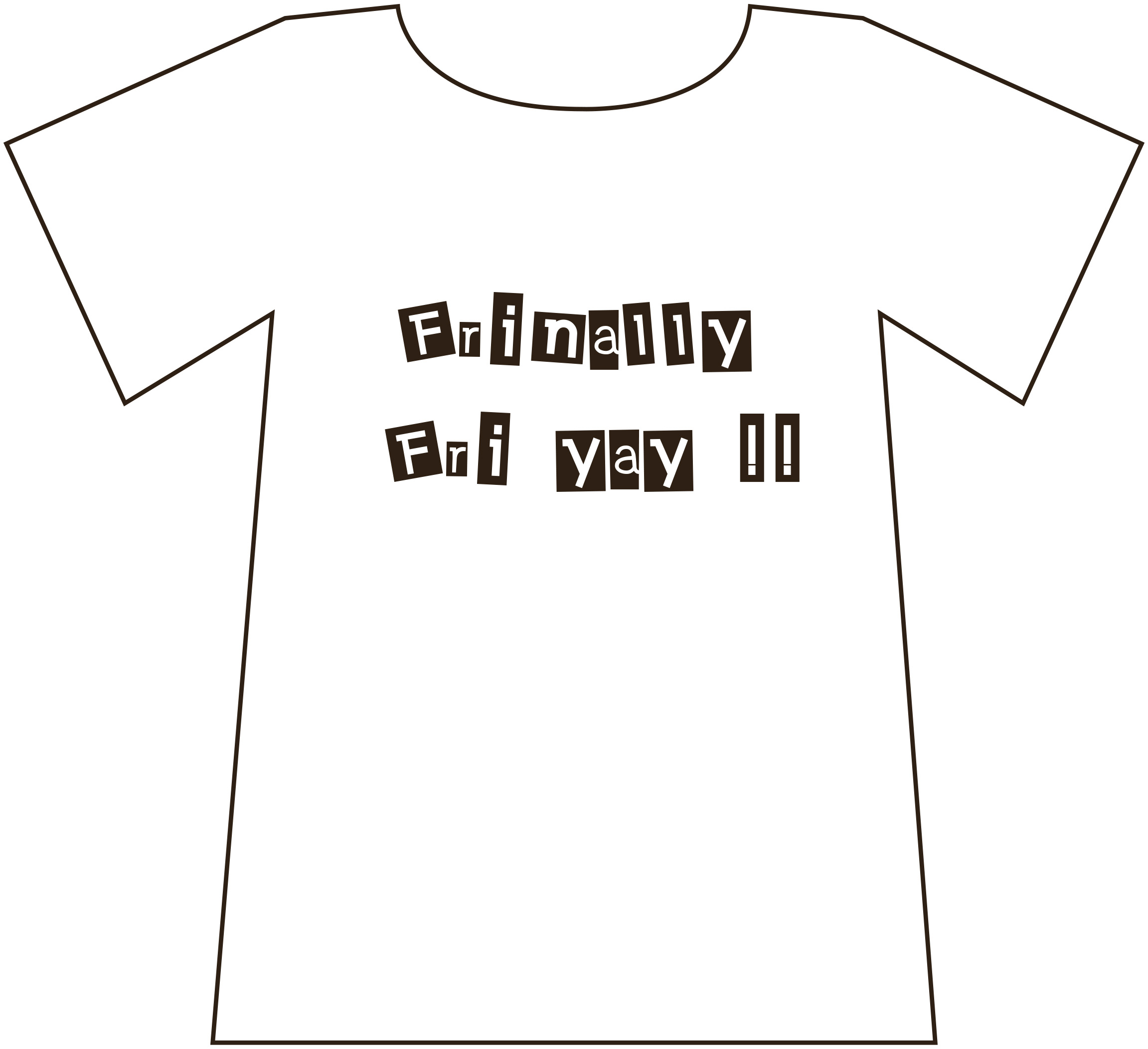 t-shirt wit O hals "frinally friyay"