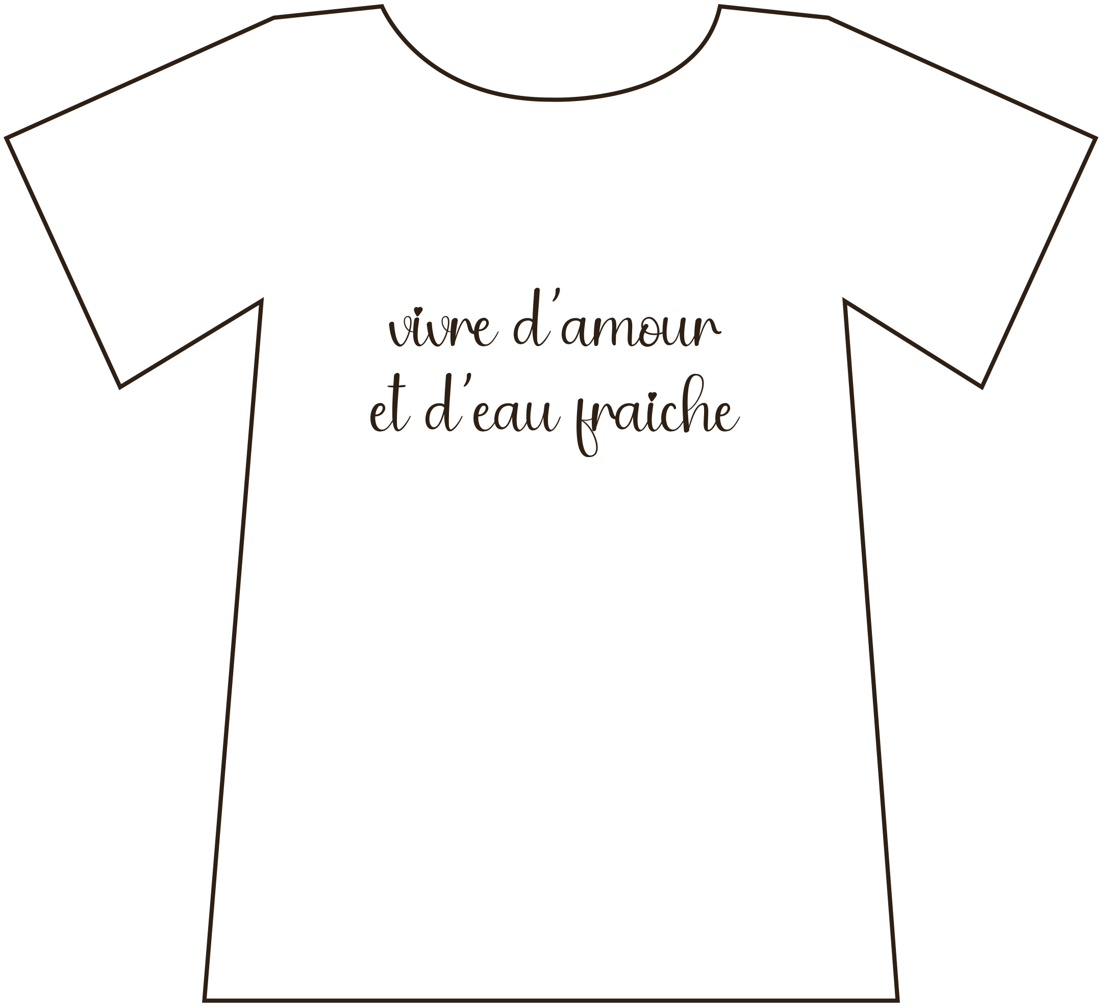 t-shirt wit O hals "vivre d' amour et d'eau fraiche"